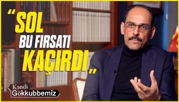 Sol Neden Dine Yabancı - İbrahim Kalın | Kendi Gökkubbemiz