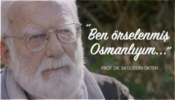 Biz Dini Yaşayarak Öğrendik, Kitaplardan Değil - Sa'düddîn Ökten | İzler