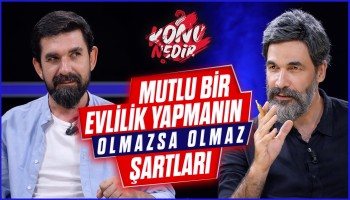 Doğru Evlilik Nasıl Yapılır? - Uğur Işılak & Serdar Tuncer | Konu Nedir?