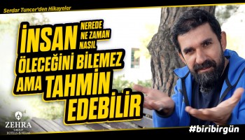 Ölmek İstemediğin Yerde Bulunma! - Biri Bir Gün - B31 | Serdar Tuncer