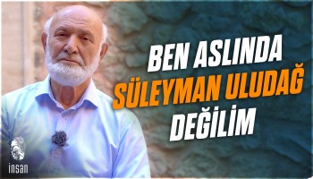 İlimde 'Yeter' Yoktur - Süleyman Uludağ | İzler