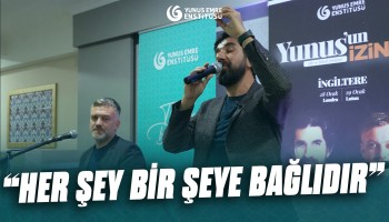 Yunus Emre Londra - Yunus'un İzinde | MyMecra