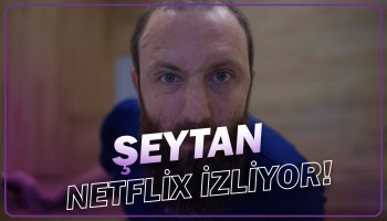 Şeytan Netflix İzliyor! | Kaçış Rampası