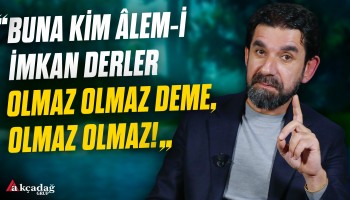 Dua Olmazı Oldurur - B138 - Biri Bir Gün | Serdar Tuncer