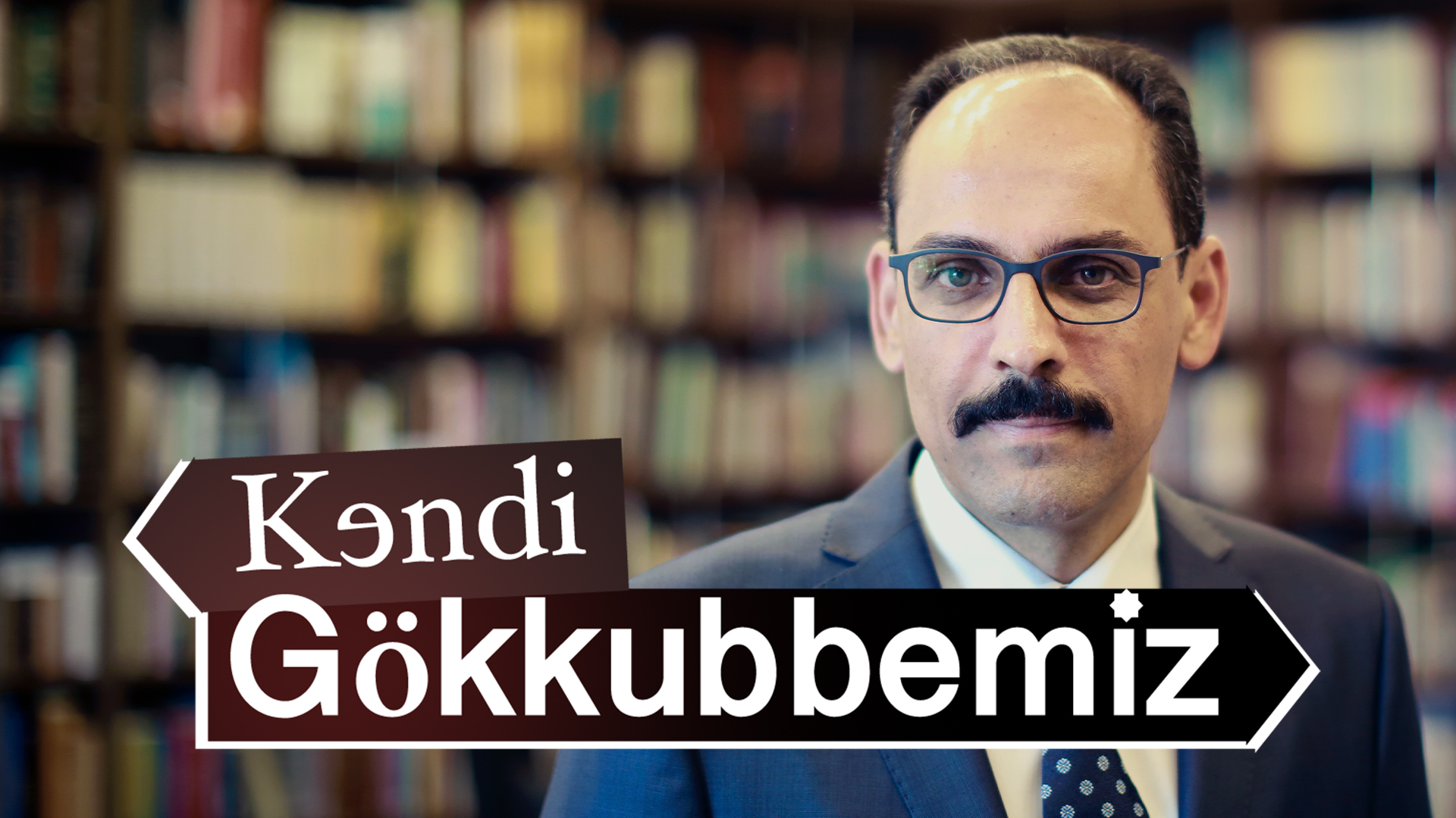 Kendi Gökkubbemiz | İbrahim Kalın